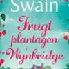 Frugtplantagen i Wynbridge (Bog, Hæftet, Dansk) af Heidi Swain