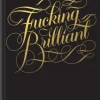 Fucking Brilliant One Line a Day (Diary or journal, Engelsk)