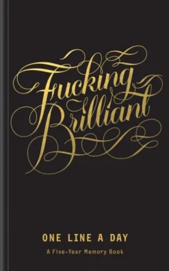 Fucking Brilliant One Line a Day (Diary or journal, Engelsk)