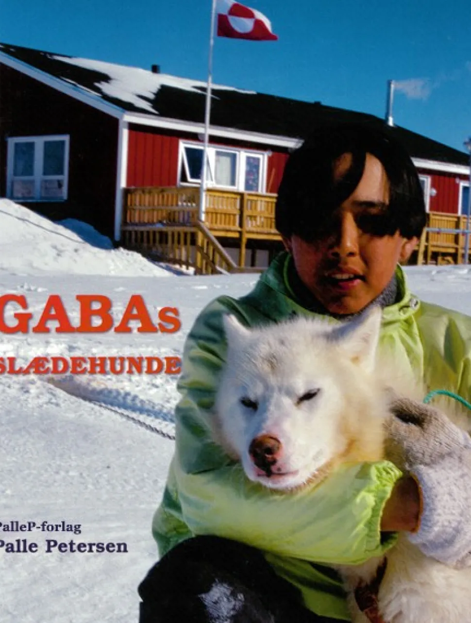 GABAS SLÆDEHUNDE - Grønland: En historie fra Grønland (Ebog, epub, Dansk) af Palle Petersen