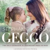 Geggo: Fra vild teenager til businesskvinde og mor (Lydbog, zip_mp3, Dansk) af Stephanie Karma Salvarli