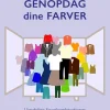 Genopdag dine farver: Uendelige farvekombinationer med tøjet i skabet (Bog, Indbundet, Dansk) af Laura Lava