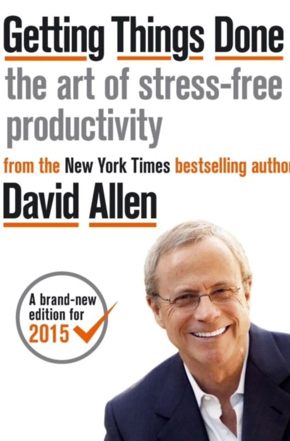 Getting Things Done: The Art of Stress-free Productivity (Bog, Paperback / softback, Engelsk) af David Allen