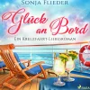 Glück an Bord: Ein Kreuzfahrt-Liebesroman (Lydbog, zip_mp3, Tysk) af Sonja Flieder