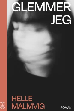 Glemmer jeg (Bog, Hæftet, Dansk) af Helle Malmvig