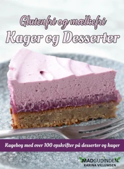 Glutenfri og mælkefri Kager og Desserter: Kagebog med over 100 opskrifter på desserte... (Bog, Paperback, Dansk)