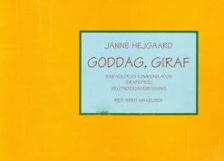 GODDAG, GIRAF: Ikke-voldelig kommunikation - Girafsprog - Begynderundervisning (Ebog, epub, Dansk) af Janne Hejgaard