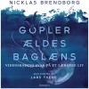 Gopler ældes baglæns: videnskabens svar på et længere liv (Lydbog, zip_mp3, Dansk) af Nicklas Brendborg