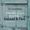 Gotland & Fårö: En historikers personlige guide (Ebog, epub, Dansk) af Kathrine G. Bjerregaard