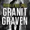 Granitgraven (Bog, Paperback, Dansk) af Pernille Boelskov