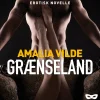 Grænseland (Lydbog, zip_mp3, Dansk) af Amalia Vilde