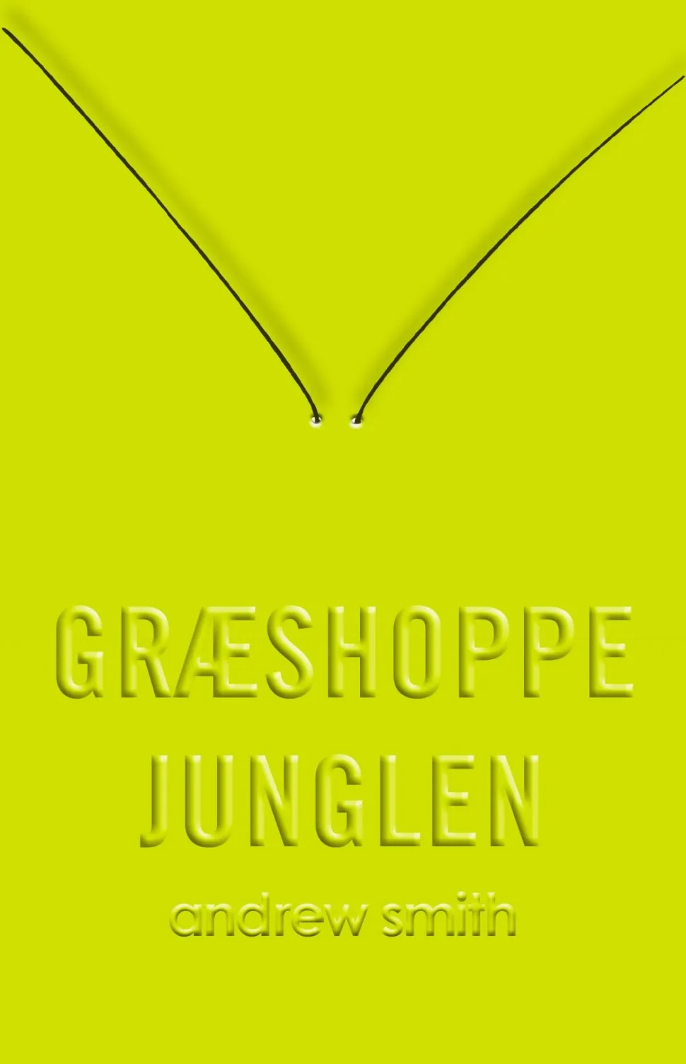Græshoppejunglen (Ebog, epub, Dansk) af Andrew Smith