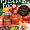 Guide to Canning and Preserving Food: Easy Recipes and Tips for Making Jams, Jellies,... (Bog, Paperback / softback, Engelsk)