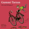 Gummi-Tarzan: Indlæst af Peter Frödin (Lydbog, zip_mp3, Dansk) af Ole Lund Kirkegaard