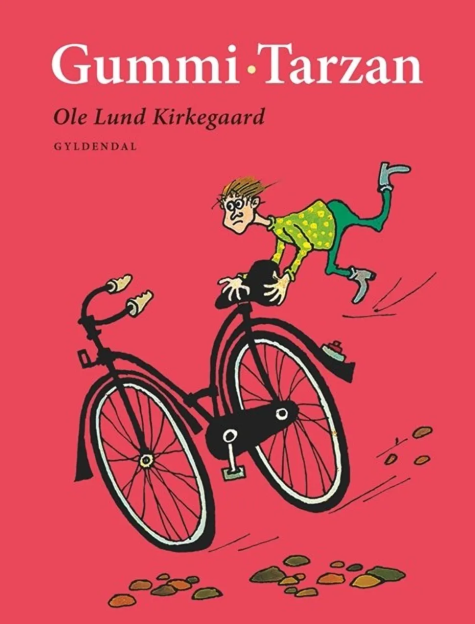 Gummi-Tarzan: med klassiske omslag og farveill. (Bog, Indbundet, Dansk) af Ole Lund Kirkegaard