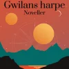Gwilans harpe (Ebog, epub, Dansk) af Ursula K. Le Guin