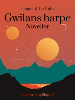 Gwilans harpe (Ebog, epub, Dansk) af Ursula K. Le Guin