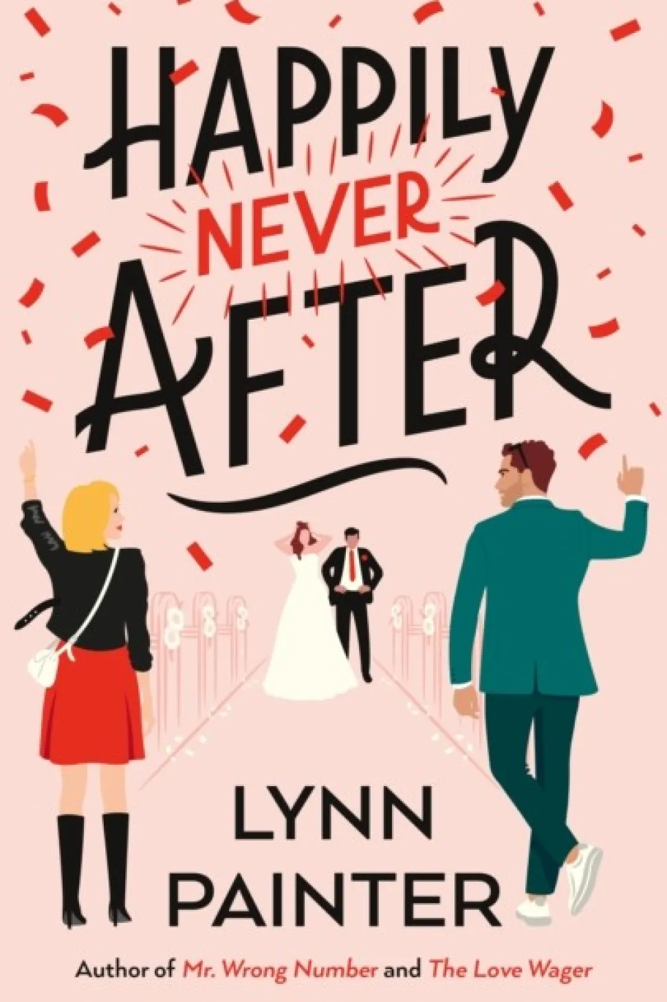 Happily Never After: A brand-new hilarious rom-com from the New York Times bestseller (Bog, Paperback / softback, Engelsk)