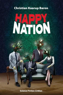 Happy Nation (Bog, Hæftet, Dansk) af Christian Kaarup Baron