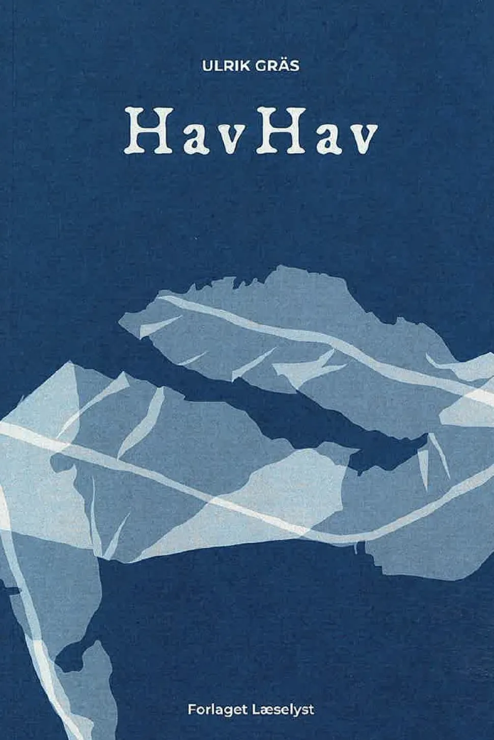 HavHav (Bog, Hæftet, Dansk) af Ulrik Gräs