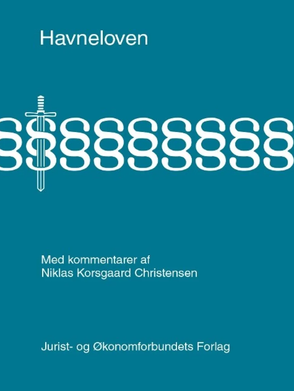Havneloven med kommentarer (Bog, Indbundet, Dansk) af Niklas Korsgaard Christensen