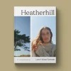 Heatherhill: en strikkekollektion (Bog, Indbundet, Dansk) af Lene Holme Samsøe