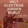 Helt elektrisk jorden rundt (Ebog, epub, Dansk) af Hjalte Tin