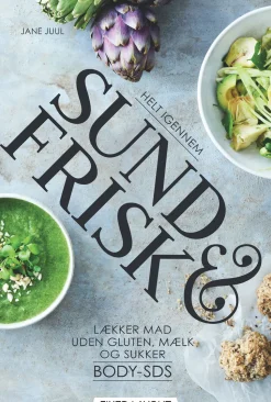 Helt igennem sund og frisk - lækker mad uden gluten, mælk og sukker (Ebog, epub, Dansk) af Body SDS