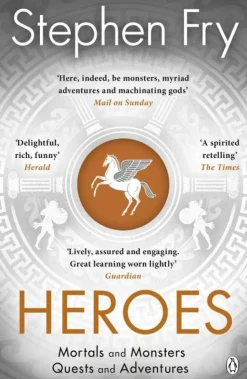 Heroes: Mortals and Monsters, Quests and Adventures (Bog, Paperback, Engelsk) af Stephen Fry