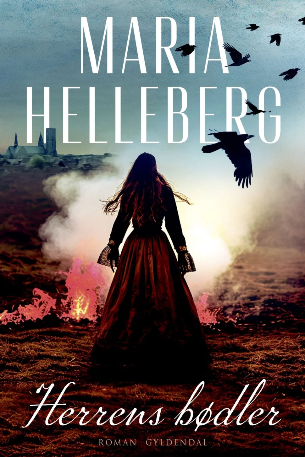 Herrens bødler (Ebog, epub, Dansk) af Maria Helleberg
