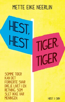 Hest, hest, tiger, tiger (Ebog, epub, Dansk) af Mette Eike Neerlin