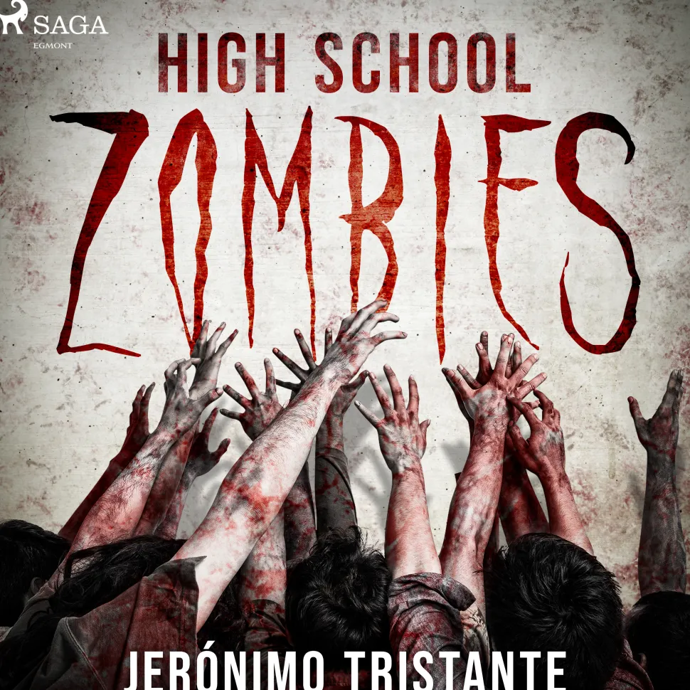 High school zombies - dramatizado (Lydbog, zip_mp3, Spansk) af Jeronimo Tristante