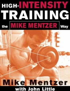 High-Intensity Training the Mike Mentzer Way (Bog, Paperback / softback, Engelsk)