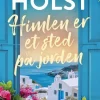 Himlen er et sted på jorden (Bog, Hæftet, Dansk) af Christoffer Holst