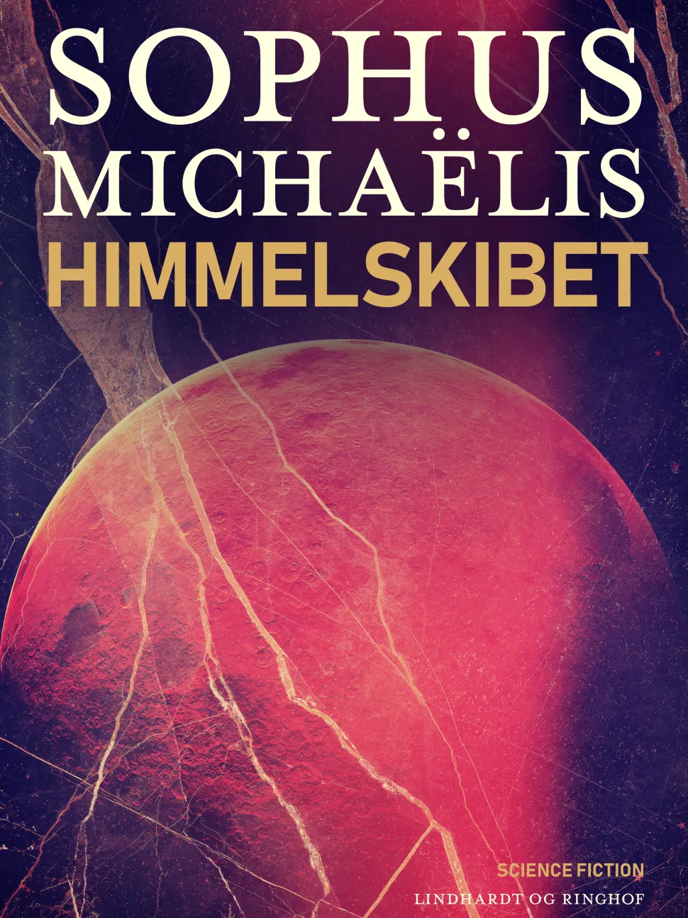 Himmelskibet (Ebog, epub, Dansk) af Sophus Michaëlis