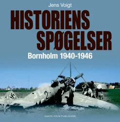 Historiens spøgelser – Bornholm 1940-1946