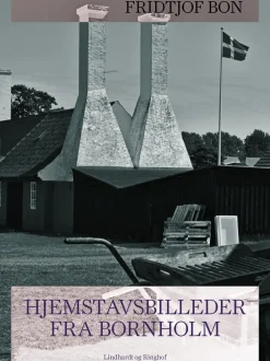 Hjemstavsbilleder fra Bornholm (Ebog, epub, Dansk) af Fridtjof Bon