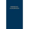 Højskolesangbogen: 19. udgave (hardback, dansk) af Ikke angivet