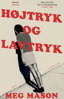 Højtryk og lavtryk (Ebog, epub, Dansk) af Meg Mason