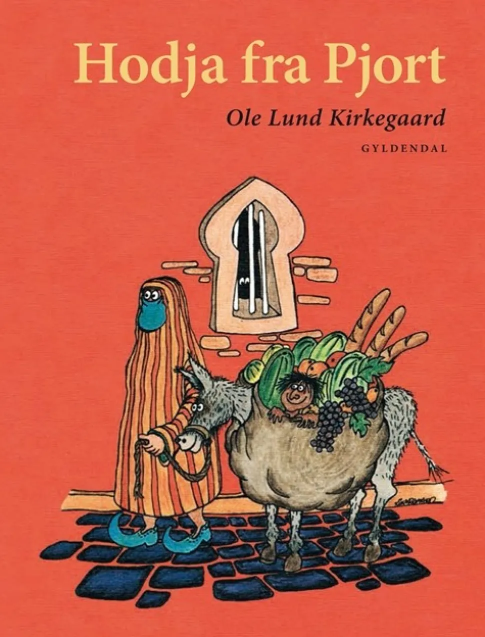 Hodja fra Pjort: Med klassiske omslag og farveill. (Bog, Indbundet, Dansk) af Ole Lund Kirkegaard