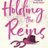 Holding the Reins (Bog, Paperback / softback, Engelsk) af Paisley Hope