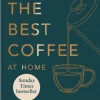 How to make the best coffee at home: Sunday Times bestseller from world-class barista (Bog, Hardback, Engelsk) af James Hoffmann