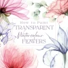 How to Paint Transparent Watercolour Flowers (Bog, Hardback, Engelsk) af Olga Koelsch