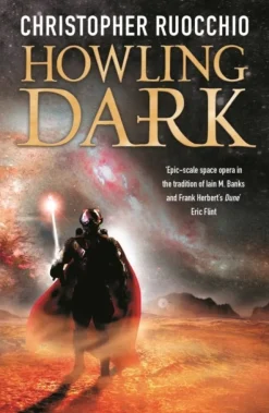 Howling Dark: Book Two (Bog, Paperback / softback, Engelsk) af Christopher Ruocchio