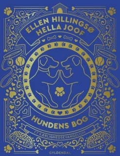 Hundens bog: Et kærlighedsevangelium (Bog, Indbundet, Dansk) af Hella Joof