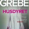 Husdyret (Ebog, epub, Dansk) af Camilla Grebe