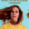 Husk du er klogere i morgen: Og 27 andre gode råd, der kan hjælpe din tarm, karriere ... (Ebog, epub, Dansk) af Signe Molde