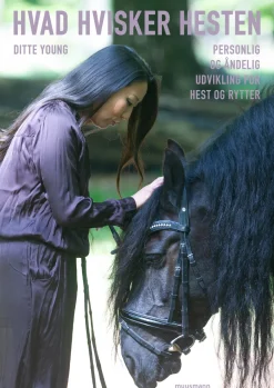 Hvad hvisker hesten: Personlig og åndelig udvikling for hest og rytter (Ebog, epub, Dansk) af Ditte Young
