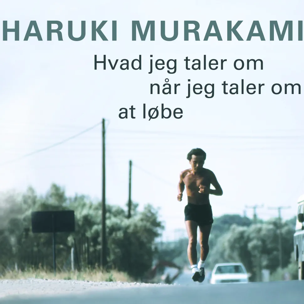 Hvad jeg taler om når jeg taler om at løbe (Ebog, epub, Dansk) af Haruki Murakami
