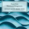 Hvad man ikke ved (Ebog, epub, Dansk) af Anne Lise Marstrand-Jørgensen
